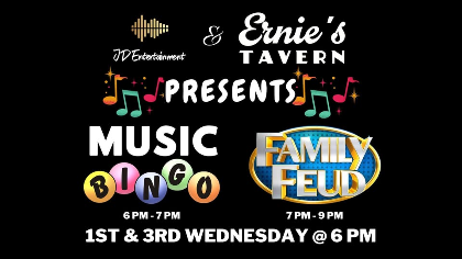 Music Bingo & Family Feud Nights @ Ernie's Tavern