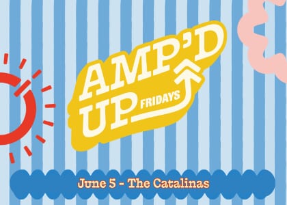 Amp'd Up Fridays: The Catalinas