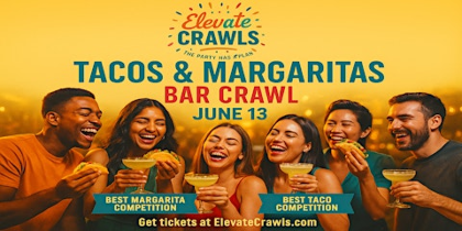 Tacos & Margaritas Bar Crawl