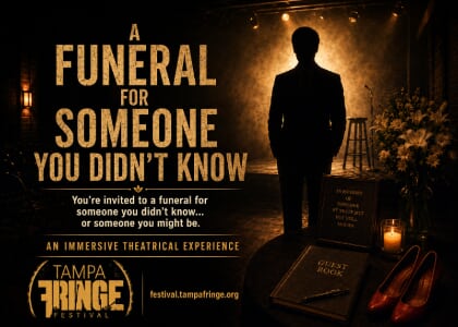 A Funeral of Someone You Didn't Know Fringe Festival