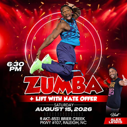Nate Offer: Zumba + Lift- Raleigh NC