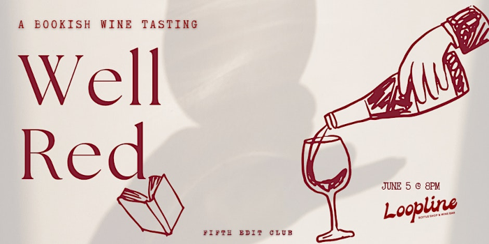 Well Red: A Bookish Wine Tasting