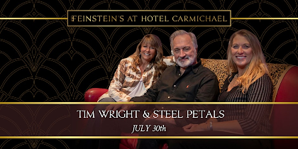 TIM WRIGHT & STEEL PETALS