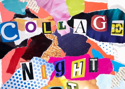 Collage Night
