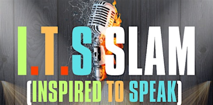 I.T.S Slam (Inspired To Speak)