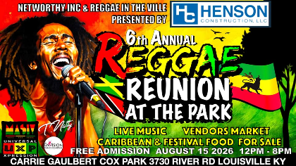 6th Annual Reggae Reunion at the Park Presented by Henson Construction