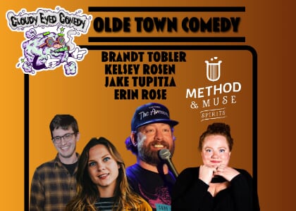 Cloudy Eyed Comedy Presents Olde Town Comedy