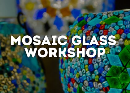 Mosaic Glass Workshop