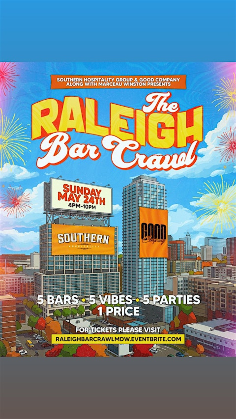 THE RALEIGH BAR CRAWL - MAY 24TH GLENWOOD AVE