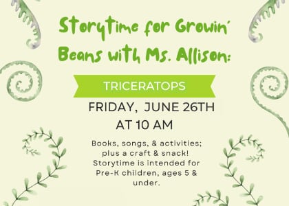 Storytime for Growin' Beans with Ms. Allison: Triceratops