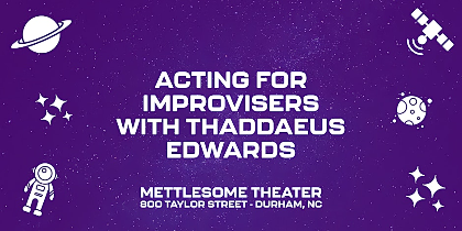 Workshop: Acting for Improvisers