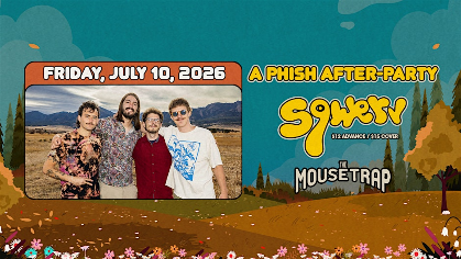 Friday - Phish After-Party w/ Sqwerv @ The Mousetrap