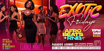 EXOTIC FRIDAYS: Afrobeats + R&B Night
