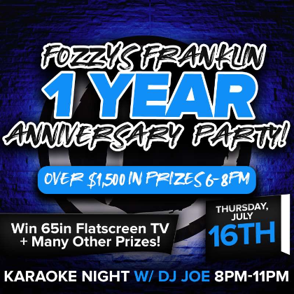 Fozzy's Franklin 1 Year Anniversary Party