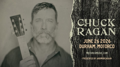CHUCK RAGAN w/ Overton / Brian McGee at Motorco Music Hall
