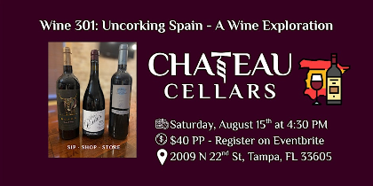 Wine 301: Uncorking Spain - A Wine Exploration