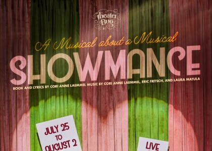 The Theater Bug Presents SHOWMANCE