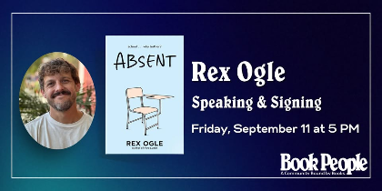 BookPeople Presents: An Evening with Rex Ogle