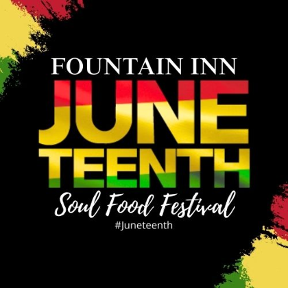 Fountain Inn's Juneteenth Soul Food Festival