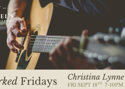 Uncorked Fridays at Daniel's Vineyard