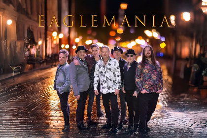 Eaglemania: The World's Greatest Tribute to The Eagles