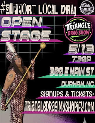Triangle Drag Show at Weldon Mills