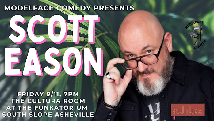 Poster for Modelface Comedy presents Scott Eason