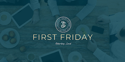 August First Friday: Business Networking
