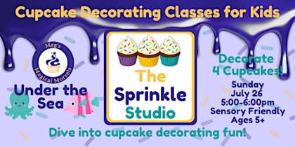 The Sprinkle Studio- Under the Sea (Sensory Friendly 5+ Years)
