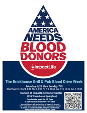 Springfield-The Brickhouse Grill & Pub Community Blood drive Week Monday 6/29 thru Sunday 7/5