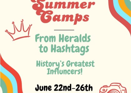 Camp Frazier: From Heralds to Hashtags: History’s Greatest Influencers!