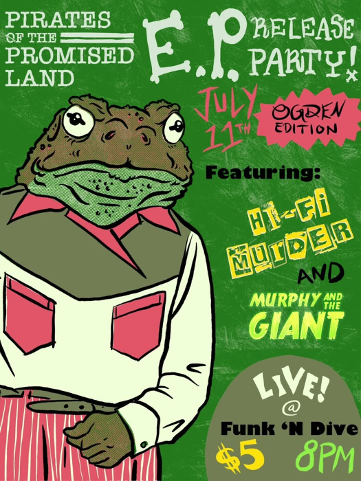 Pirates of the Promised Land EP Release, Hi-Fi Murder, Murphy & the Giant - Live at the Funk