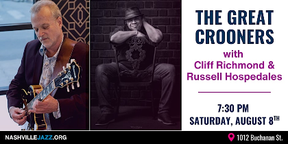 "The Great Crooners" with Cliff Richmond & Russell Hospedales
