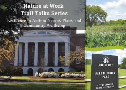 SC7 + Nature at Work Trail Talks: Resilience in Action