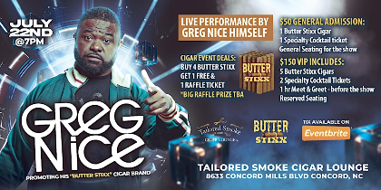 Greg Nice Live at Tailored Smoke featuring Butter Stixx Cigars