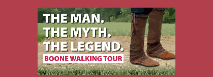 Boone: The Man, The Myth, The Legend Walking Tour