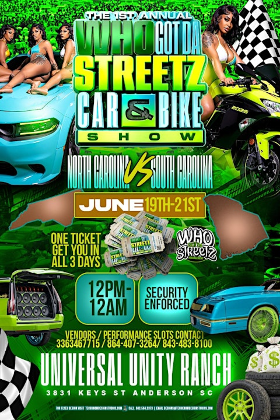 WHO GOT DA STREETZ (CAR & BIKE SHOW)