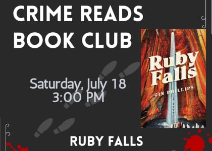 Crime Reads Book Club: Ruby Falls by Gin Phillips