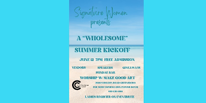 Signature Women A Wholesome Summer Kickoff