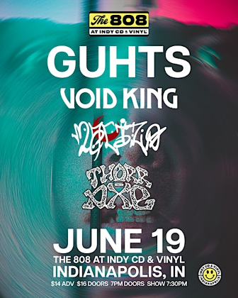 GUHTS with VOID KING and more Live At The 808