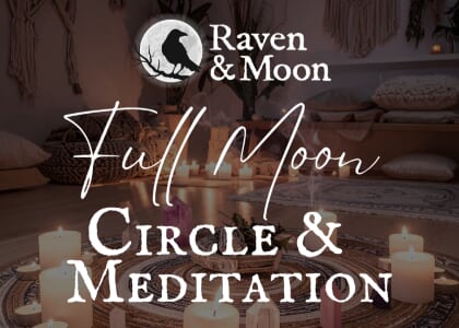 Full Moon Circle & Meditation