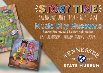 Storytime: "Music City Museums"