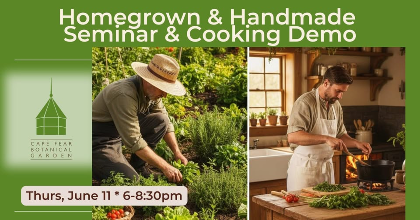 Homegrown & Handmade Cooking Workshop at the Garden