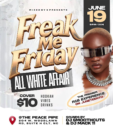 FREAK ME FRIDAY - ALL WHITE AFFAIR