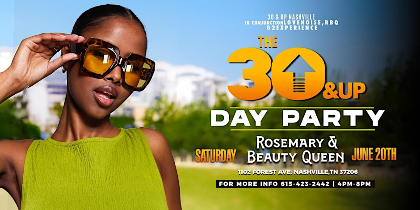 30 & Up  Day Party at Rosemary Beauty Queen With C-Wiz & Darryl Jaye