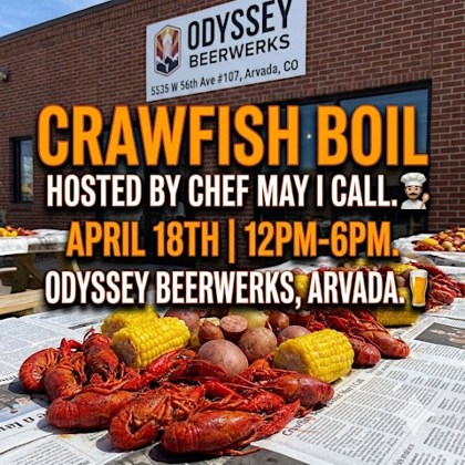 Odyssey BeerWerks and Chef May I Call Present: Peak Season Crawfish Boil