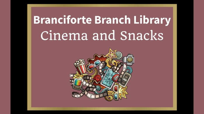 Cinema and Snacks