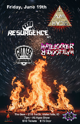 Resurgence / I am Hyde / Hatelocker & Gutter and the Onslaught