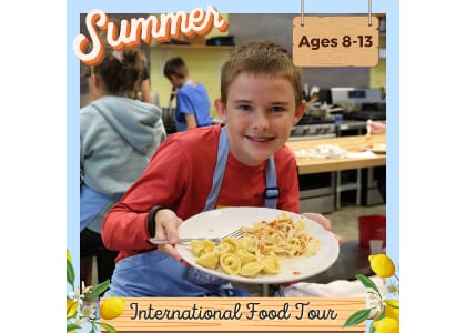 International Food Tour Camp: July 7th-10th (Tues.-Fri.) Ages 8-13
