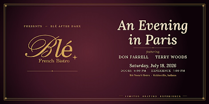 Blé After Dark: An Evening in Paris